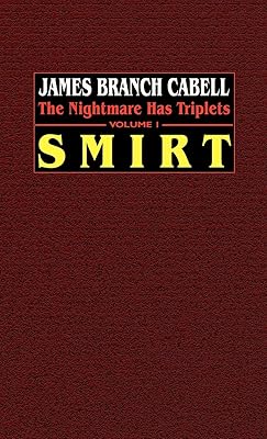 Smirt: The Nightmare Has Triplets, Volume 1