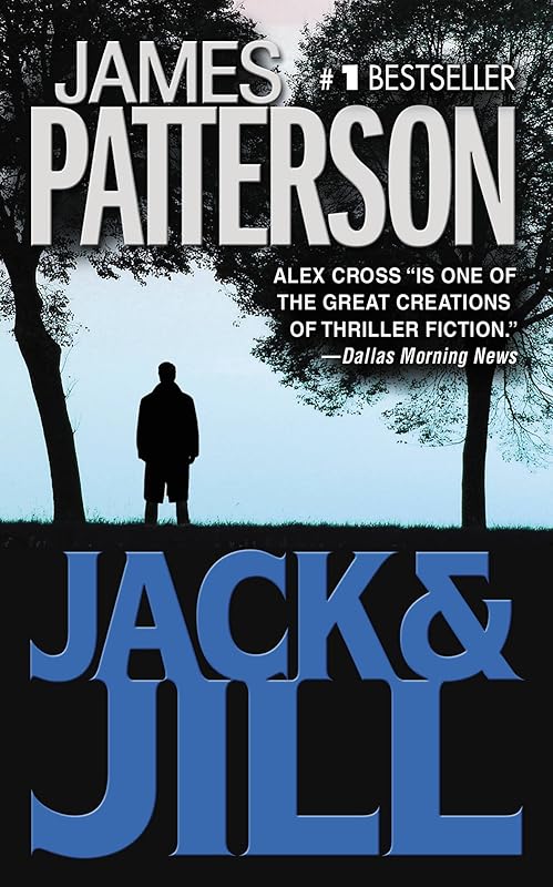 Jack & Jill (Alex Cross Book 3) by James Patterson
