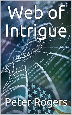 Web of Intrigue (Mike Dixon Book 2)
