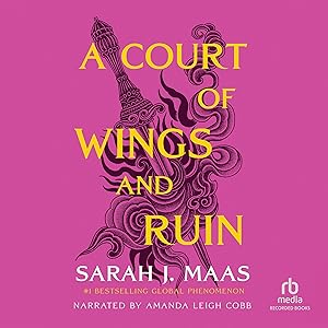 A Court of Wings and Ruin by Sarah J. Maas