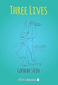 Three Lives (Xist Classics)
