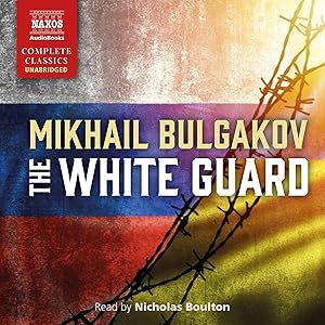 The White Guard by Mikhail Bulgakov