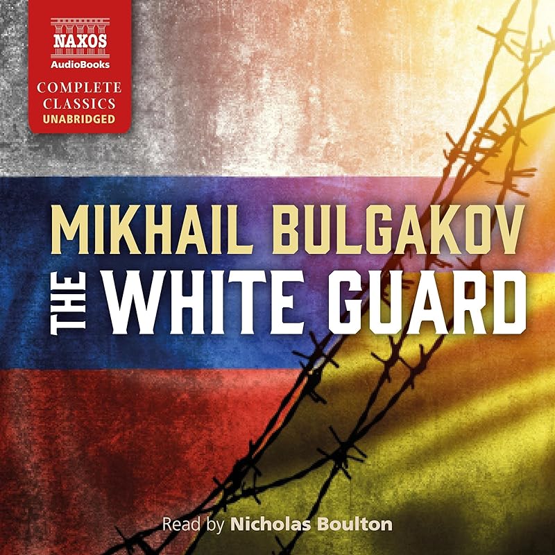 The White Guard by Mikhail Bulgakov
