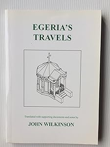 Egeria's Travels (Aris & Phillips Classical Texts)