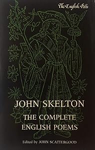 John Skelton: The Complete English Poems (English Poets) by John Skelton