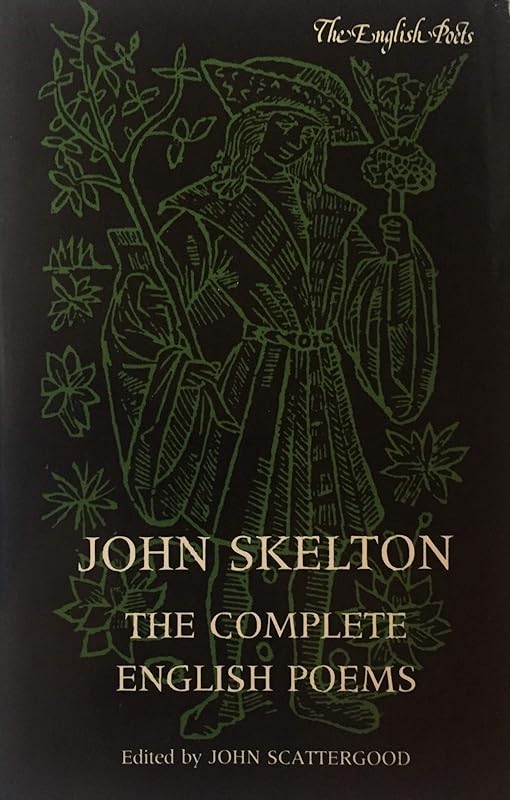 John Skelton: The Complete English Poems (English Poets) by John Skelton