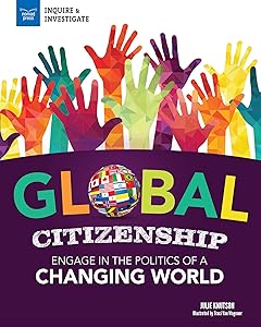 Global Citizenship: Engage in the Politics of a Changing World