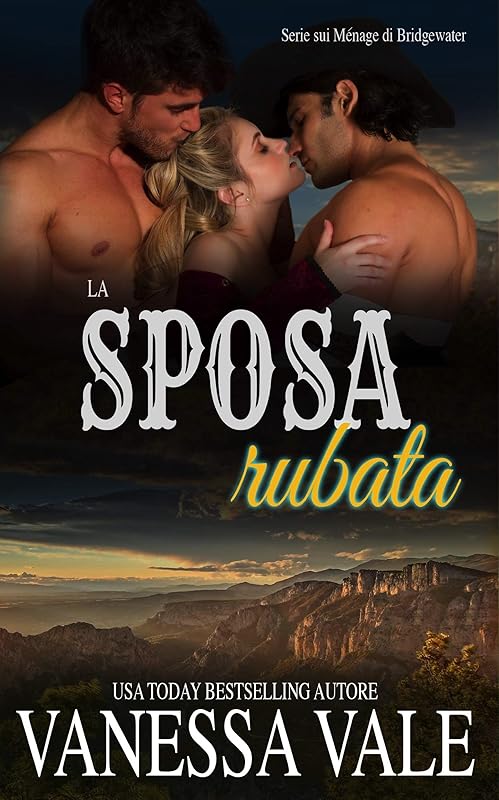 La sposa rubata (Italian Edition) by Vanessa Vale
