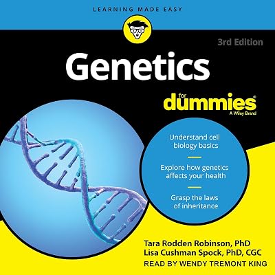 Genetics for Dummies: 3rd Edition
