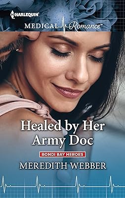 Healed by Her Army Doc (Bondi Bay Heroes Book 3)