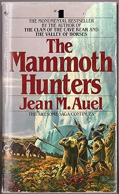 The Mammoth Hunters (Earth's Children, Book 3)