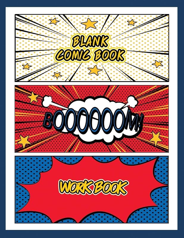 Blank Comic Book Workbook: Create Your Own Story, Comics & Graphic Novels by Dona Salerno