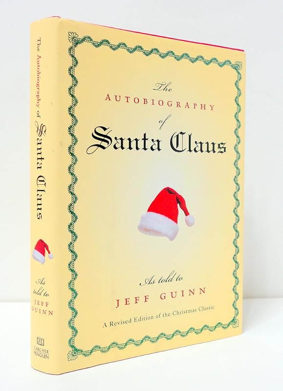 The Autobiography of Santa Claus by Jeff Guinn