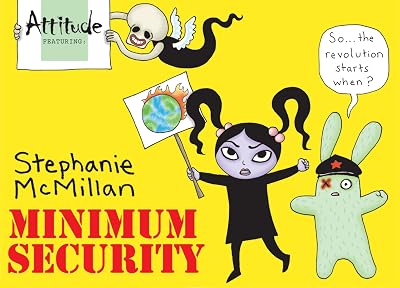 Attitude Featuring Stephanie McMillan: Minimum Security