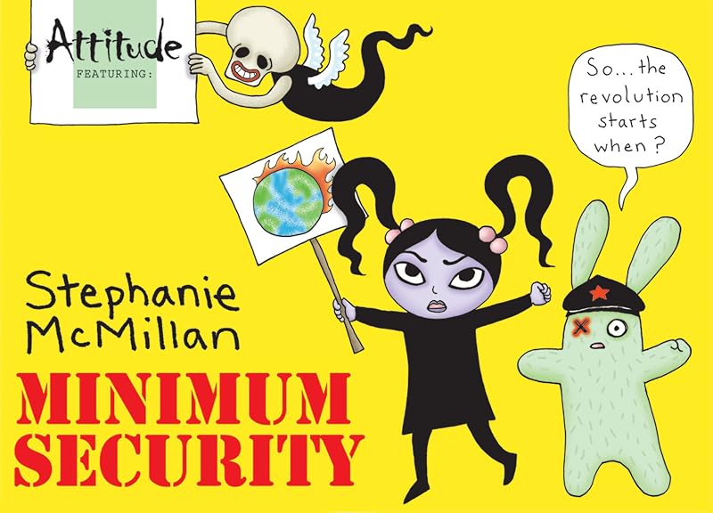Attitude Featuring Stephanie McMillan: Minimum Security by Stephanie McMillan