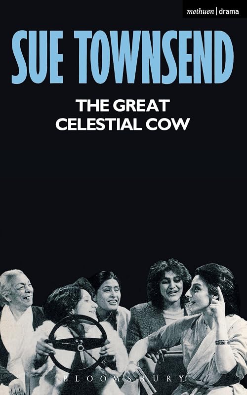 The Great Celestial Cow (Modern Plays) by Sue Townsend