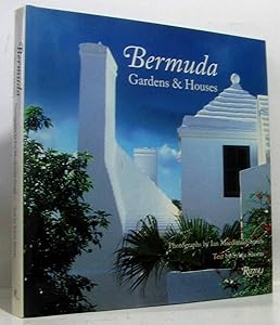 Bermuda: Gardens and Houses by Sylvia Shorto