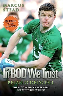 Brian O'driscoll: The Biography