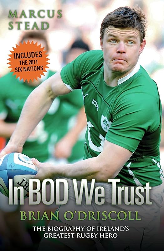 Brian O'driscoll: The Biography by Marcus Stead