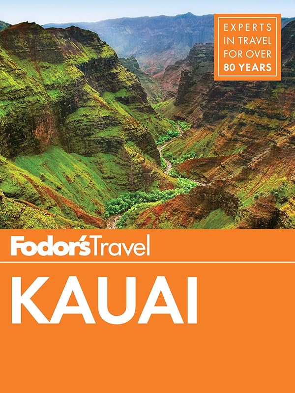 Fodor's Kauai (Full-color Travel Guide) by Fodor's Travel Guides