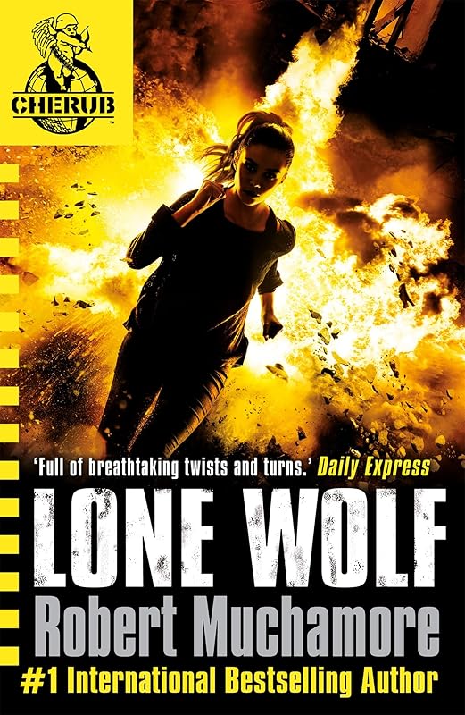 Lone Wolf: Book 16 (CHERUB) by Robert Muchamore