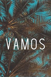 Vamos by Wanderlust Journaling