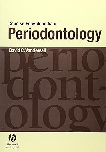 Concise Encyclopedia of Periodontology by David C. Vandersall