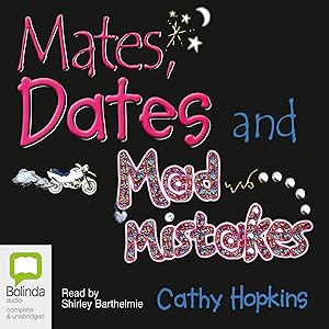 Mates, Dates, and Mad Mistakes