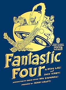 Fantastic Four (Penguin Classics Marvel Collection) by Stan Lee