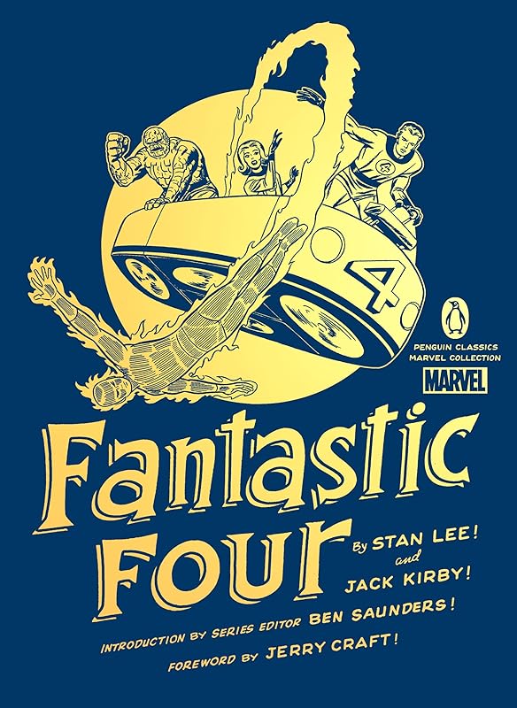Fantastic Four (Penguin Classics Marvel Collection) by Stan Lee
