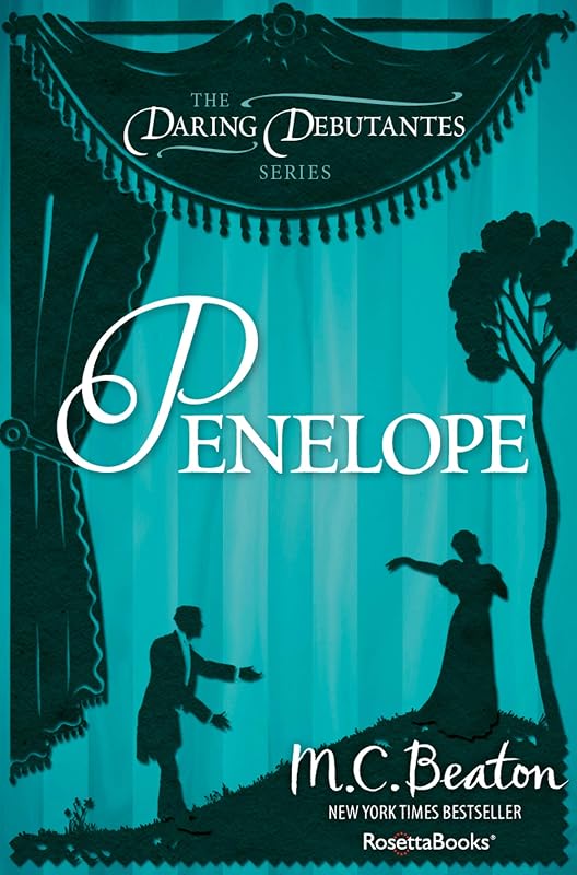 Penelope (The Daring Debutantes Series) by M. C. Beaton