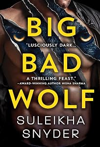 Big Bad Wolf (Third Shift Book 1) by Suleikha Snyder