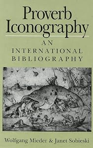 Proverb Iconography: An International Bibliography