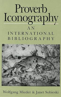 Proverb Iconography: An International Bibliography