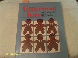 Gingerbread Kids: Super Easy Activities to Help Young Children Learn by Jenett Patrick