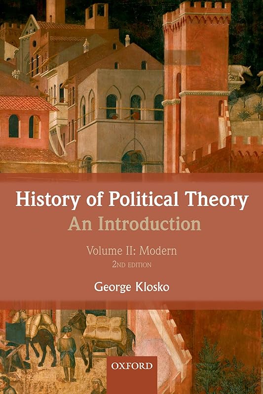 History of Political Theory: An Introduction: Volume II: Modern by George Klosko