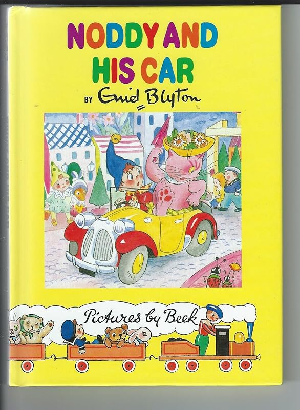 Noddy & His Car by Enid Blyton