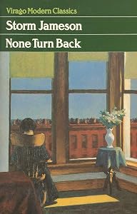 NONE TURN BACK by Storm Jameson