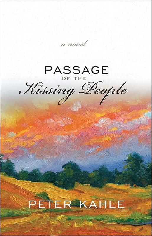 Passage of the Kissing People by Peter Kahle