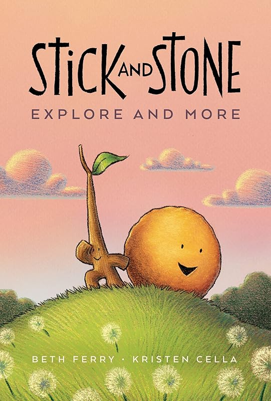 Stick and Stone Explore and More by Beth Ferry