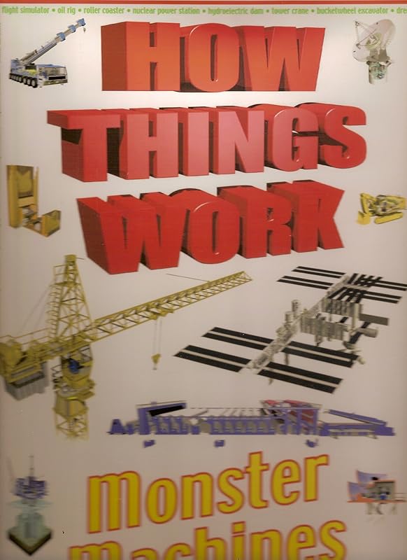 How Things Work: Monster Machines by Peter Lafferty
