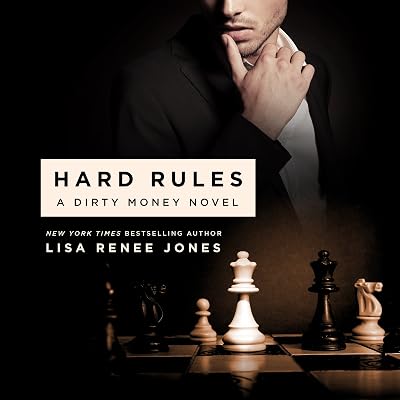 Hard Rules: A Dirty Money Novel