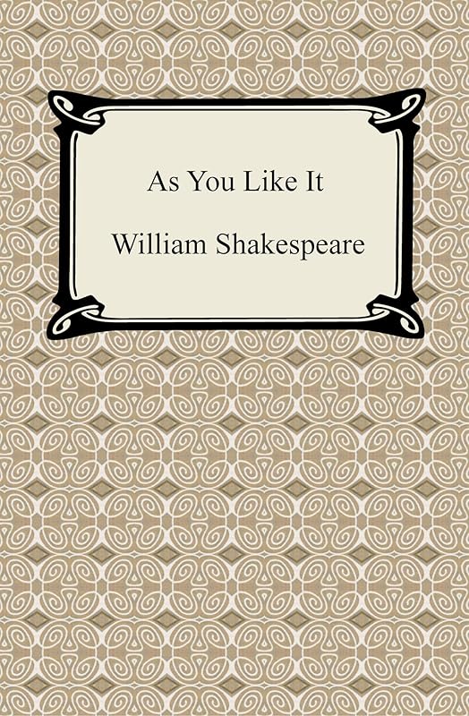 As You Like It [with Biographical Introduction] by William Shakespeare