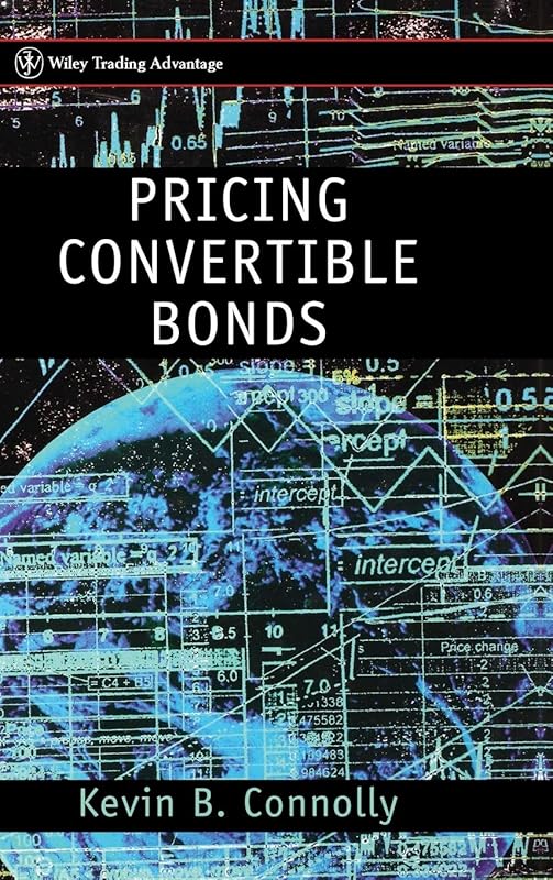 Pricing Convertible Bonds by Kevin B. Connolly
