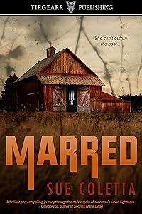 Marred: Grafton County Series: #1 by Sue Coletta