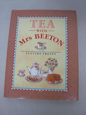 Tea With Mrs. Beeton: Teatime Treats