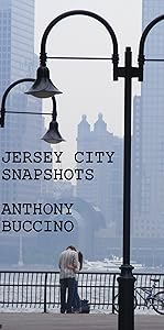 Jersey City Snapshots by Anthony Buccino