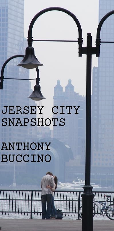 Jersey City Snapshots by Anthony Buccino