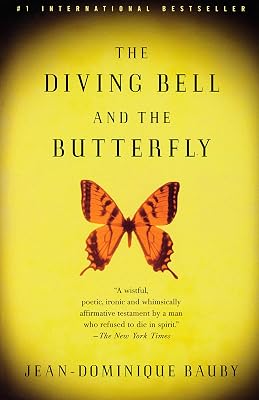 The Diving Bell and the Butterfly: A Memoir of Life in Death