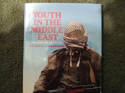 Youth in the Middle East: Voices of Despair (Single Titles Series)